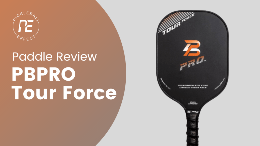 PBPRO Tour Force Paddle Review Featured Image