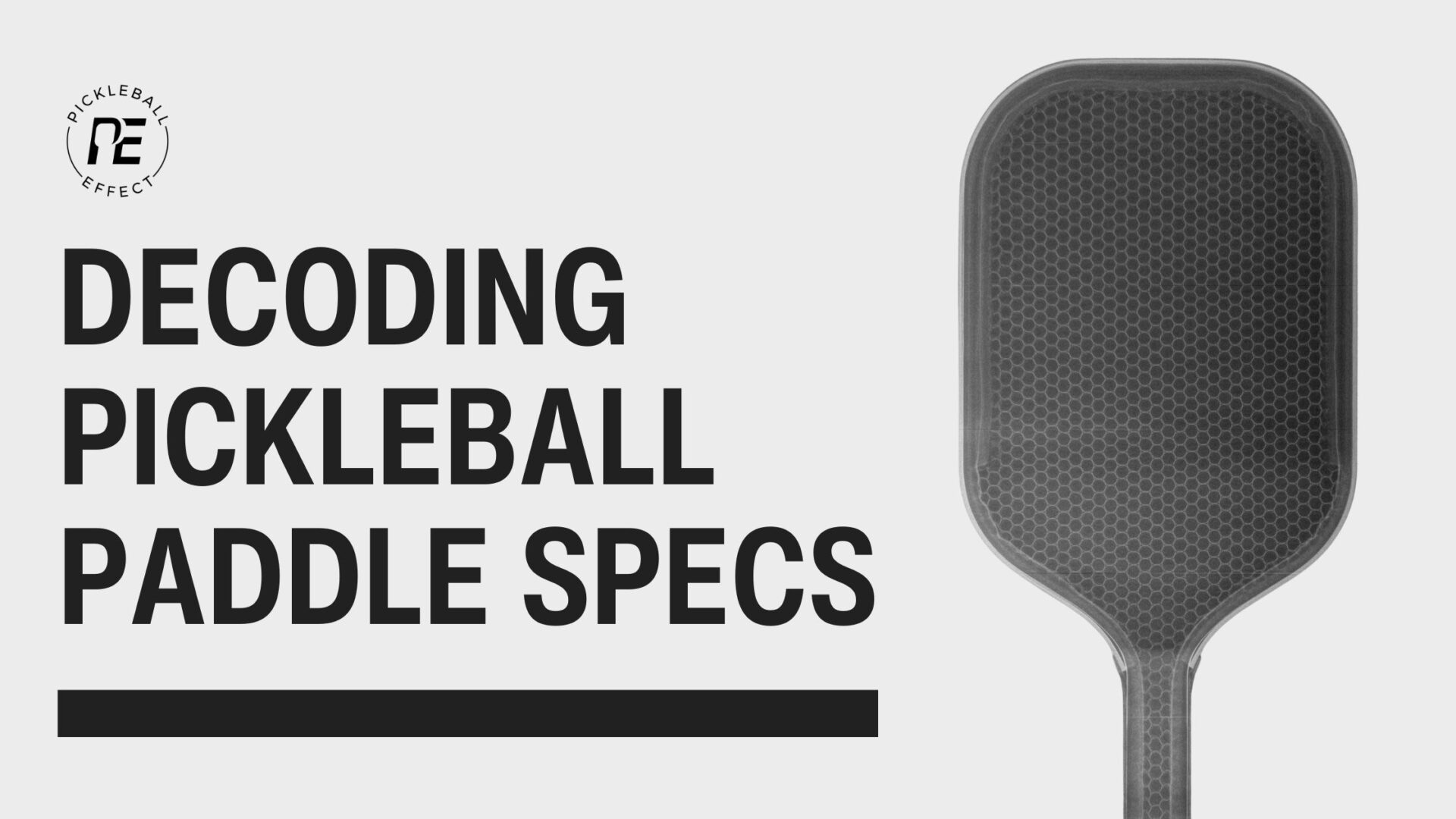 Decoding pickleball paddle specs V2