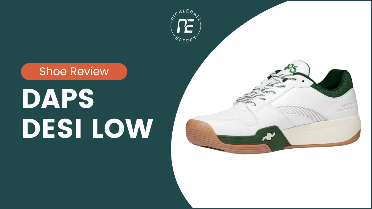 DAPS Desi Low Pickleball Shoe Review