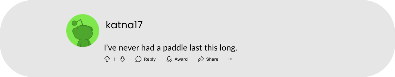 Community Quote on Foam Paddle Durability 3