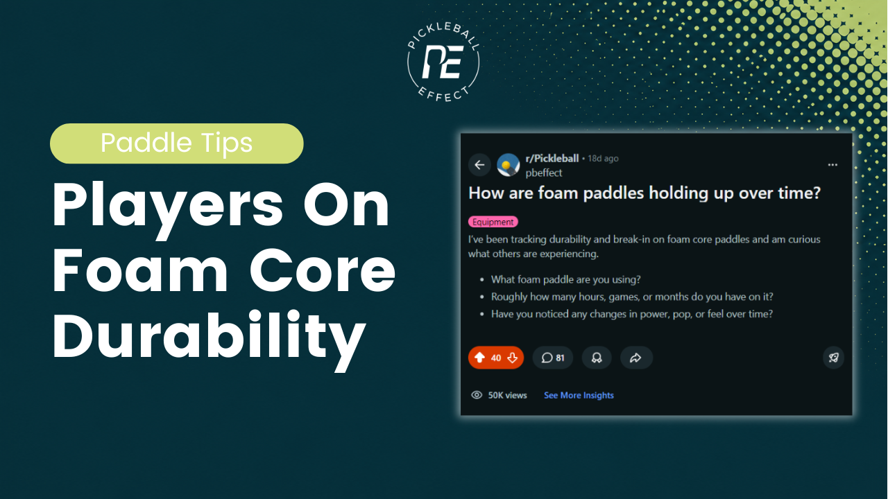 Players on Foam Core Durability